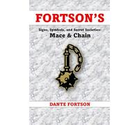 Fortson's Signs, Symbols, and Secret Societies: Mace & Chain