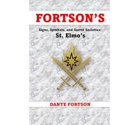 Fortson's Signs, Symbols, and Secret Societies: St. Elmo’s