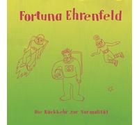 Fortuna Ehrenfeld Die Rückkehr zur Normalität (CD)