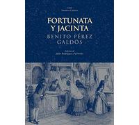 Fortunata y Jacinta: 38 (Nuestros clásicos)