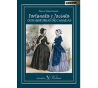 fortunata y jacinta: dos historias de casadas