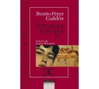 Fortunata y Jacinta II: 305 (Clásicos Castalia. C/C.)