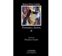 fortunata y jacinta ii: dos historias de casadas