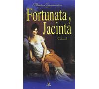 Fortunata y Jacinta - Volumen I (SIN COLECCION)