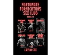 Fortunate Fornicators Sex Club Short Story Collection: Books 1-6 + Bonus Stories