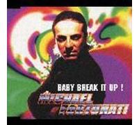 Fortunati, Michael - Baby Break It Up