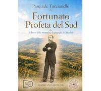 Fortunato, profeta del Sud. Il dovere della memoria e la geografia del possibile
