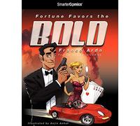 Fortune Favors the Bold from Smartercomics