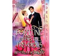 Fortune Favors The Frivolous: A Regency Historical Romance: 2 (Matchmaking Mischief Makers)