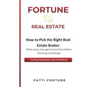 Fortune Tells Real Estate: How to Pick the Right Real Estate Broker
