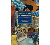 Fortunes of War: The Balkan Trilogy (New York Review Books Classics)