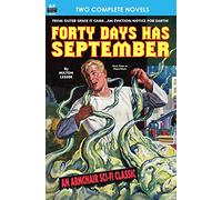 Forty Days Has September & The Devil's Planet