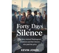 Forty Days of Silence: The Story Behind Washington’s Shutdown and the Citizens Who Paid the Price