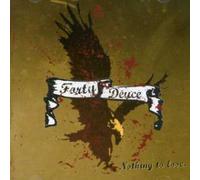 Forty Deuce - Nothing to Lose