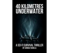 Forty Kilometres Underwater: The Fight to Survive Trapped Beneath the Ice of an Alien World | A Short Sci-Fi Survival Thriller