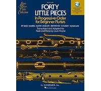 Forty Little Pieces (Book/Online Audio): In Progressive Order for Beginner Flutists; Includes Downloadable Audio