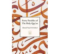 Forty Parables of The Holy Qurʾān