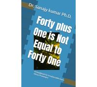 Forty plus One is Not Equal to Forty One: A Handbook for irreplaceable Guru-shisya Prammpra