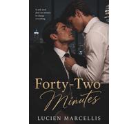 Forty-Two Minutes: A Novel (The Forty-Two Minutes Series Book 1)