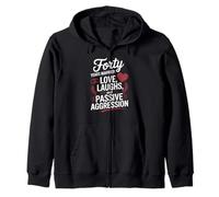 Forty Years Married Love Laughs And Passive Aggression Funny Sudadera con Capucha