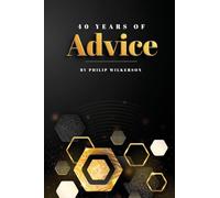 Forty Years of Advice
