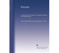 Forum: A journal for the teacher of English outside the United States: Volume 6