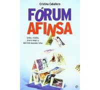 Fórum Afinsa : sellos, estafas, dinero negro y 400.000 ilusiones rotas