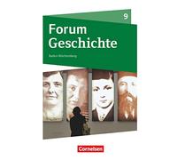 Forum Geschichte 9. Schuljahr - Gymnasium Baden-Württemberg - Von 1933 bis zum Ende des Kalten Krieges: Schülerbuch