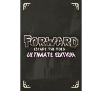 Forward: Escape the Fold - Ultimate Edition Steam Key (PC) GLOBAL