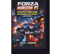 Forza Horizon 6 Strategy Game Guide for Beginners and Seniors (2026 Edition)