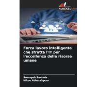 Forza lavoro intelligente che sfrutta l'IT per l'eccellenza delle risorse umane