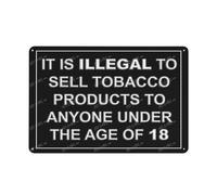 FOSHIN Cartel de advertencia de seguridad para uso en interiores y exteriores, con texto en inglés «It Is Illegal To Sell Tobacco To Anyone Under Age 18 (12 x 8 pulgadas), acrílico10