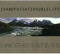 Fossati Ivano - Not One Word