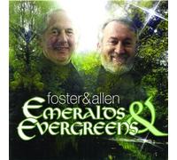 Foster and Allen - Foster & Allen - Emeralds and Evergreens