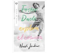 Foster Dade Explora El Cosmos