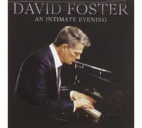 David Foster – An Intimate Evening With David Foster – CD – Importación USA