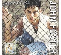 Foster, John - Cant Wait to Go Out