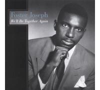 Foster Joseph - We'll Be Together Again