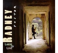 Foster, Radney - Labor of Love