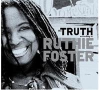 Foster, Ruthie - The Truth According to Ruthie Foster