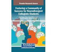 Fostering a Community of Success for Neurodivergent Collegiate Students