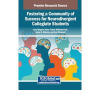 Fostering a Community of Success for Neurodivergent Collegiate Students