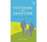 Fostering for Adoption: Our story and stories of others