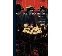 Foster's Complete Hoyle;