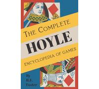 Foster's Complete Hoyle: An Encyclopedia of Games