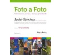 Foto A Foto: Perfecciona Tu Tecnica Y Disfuta Aprendiendo (foto-r Uta)