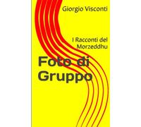 Foto di Gruppo: I Racconti del Morzeddhu