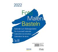 Foto-Malen-Basteln Bastelkalender A4 weiß 2022: Fotokalender zum Selbstgestalten. Aufstellbarer do-it-yourself Kalender mit festem Fotokarton.