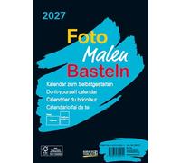 Foto-Malen-Basteln Bastelkalender A5 schwarz 2027: Fotokalender zum Selbstgestalten. Aufstellbarer do-it-yourself Kalender mit festem Fotokarton.