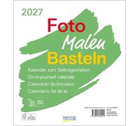 Foto-Malen-Basteln Bastelkalender weiß 2027: Fotokalender zum Selbstgestalten. Do-it-yourself Kalender mit festem Fotokarton. Format: 21,5 x 24 cm
